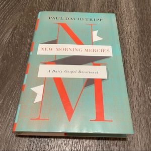 New Morning Mercies Devotional by Paul Tripp